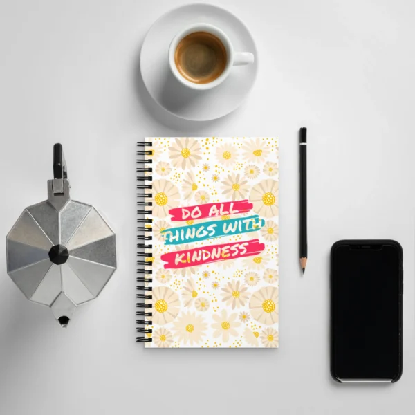 Do All Things With Kindness Spiral Notebook – Floral Journal