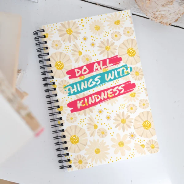 Do All Things With Kindness Spiral Notebook – Floral Journal