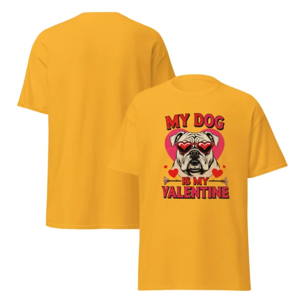 Funny My Dog is My Valentine T-Shirt- Perfect For Pet Owners