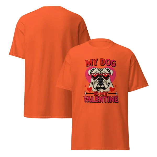 Funny My Dog is My Valentine T-Shirt- Perfect For Pet Owners