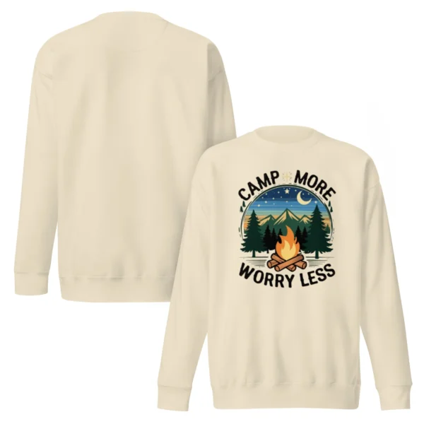 Camp More, Worry Less Premium Sweatshirt – Nature Lover Gift