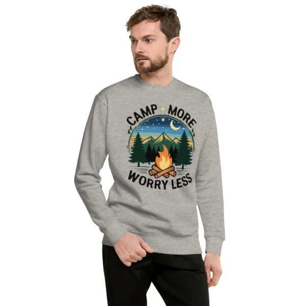 Camp More, Worry Less Premium Sweatshirt – Nature Lover Gift