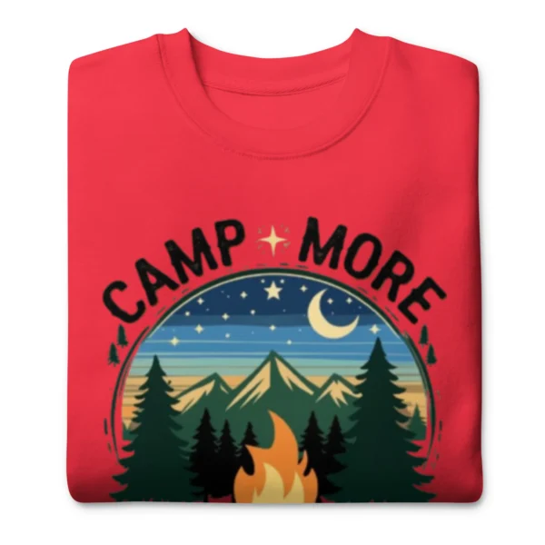 Camp More, Worry Less Premium Sweatshirt – Nature Lover Gift