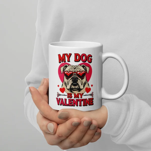 My Dog is My Valentine Mug – Furry Valentine’s Coffee Mug