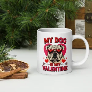 My Dog is My Valentine Mug – Furry Valentine’s Coffee Mug