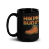 Hiking Buddy Black Glossy Mug - Hiker’s Coffee Mug