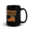 Hiking Buddy Black Glossy Mug - Hiker’s Coffee Mug
