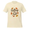 Falling for Fall Unisex T-Shirt - Trendy Autumn Outfit