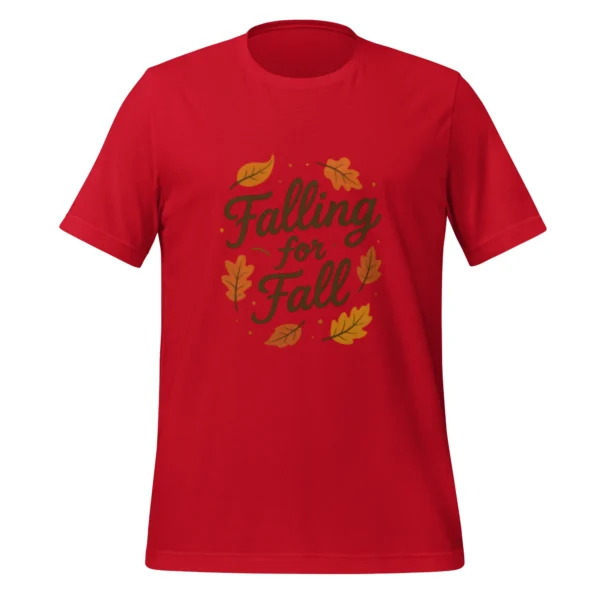 Falling for Fall Unisex T-Shirt - Trendy Autumn Outfit