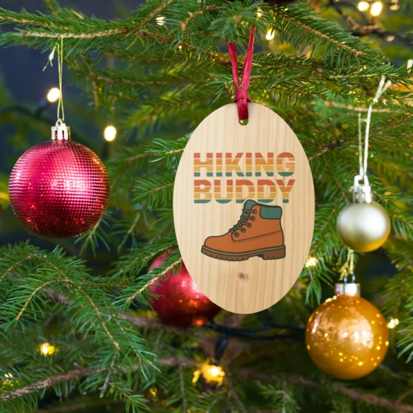 Hiking Buddy Wooden Ornament - Adventure Holiday Ornament