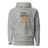 Fueled by Coffee & Dreams Hoodie – Motivational Pullover