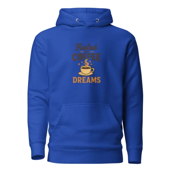 Fueled by Coffee & Dreams Hoodie – Motivational Pullover