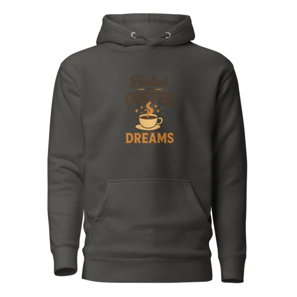 Fueled by Coffee & Dreams Hoodie – Motivational Pullover