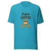 Fueled by Coffee & Dreams T-Shirt - Motivational Graphic Tee