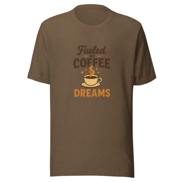 Fueled by Coffee & Dreams T-Shirt - Motivational Graphic Tee