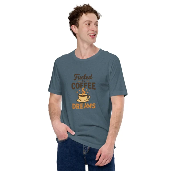 Fueled by Coffee & Dreams T-Shirt - Motivational Graphic Tee
