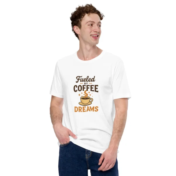 Fueled by Coffee & Dreams T-Shirt - Motivational Graphic Tee