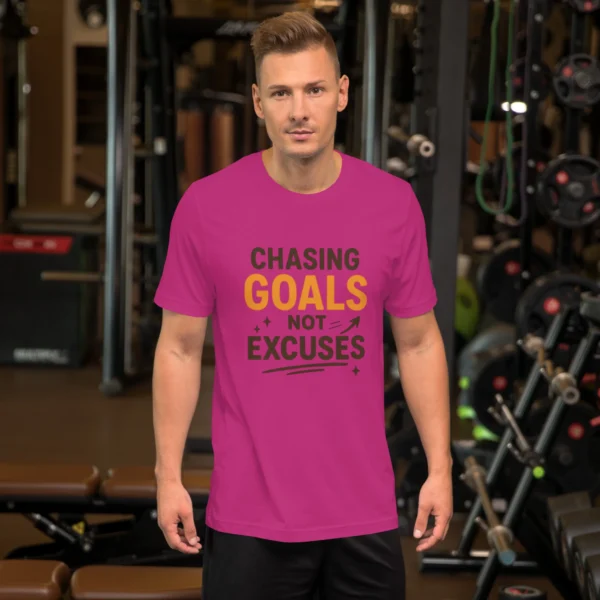 Chasing Goals Not Excuses Motivational T-Shirt