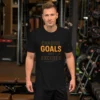 Chasing Goals Not Excuses Motivational T-Shirt