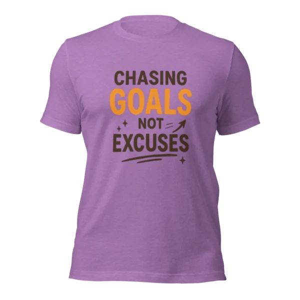 Chasing Goals Not Excuses Motivational T-Shirt