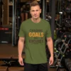 Chasing Goals Not Excuses Motivational T-Shirt