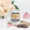 Chasing Goals Not Excuses Mug – Motivational Coffee Cup for Dreamers & Doers