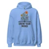 Grow Your Mind Hoodie – Cozy Book Lover Sweatshirt for Dreamers