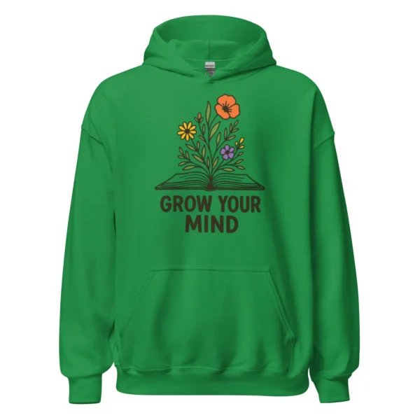 Grow Your Mind Hoodie – Cozy Book Lover Sweatshirt for Dreamers