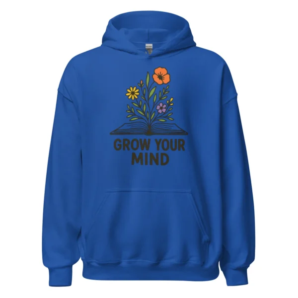 Grow Your Mind Hoodie – Cozy Book Lover Sweatshirt for Dreamers