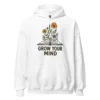Grow Your Mind Hoodie – Cozy Book Lover Sweatshirt for Dreamers