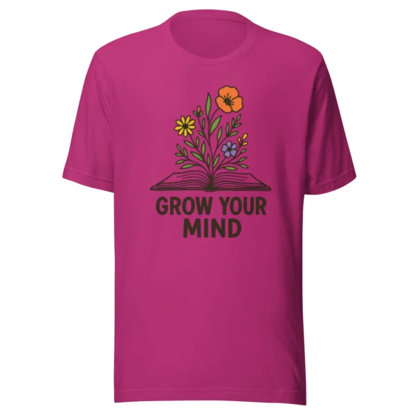 Grow Your Mind T-Shirt – Floral Book Lover Tee for Dreamers & Readers