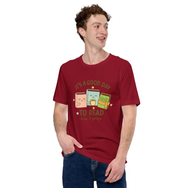 It’s a Good Day to Read – 6 or 7 Pages - Cute Book Lovers T-Shirt
