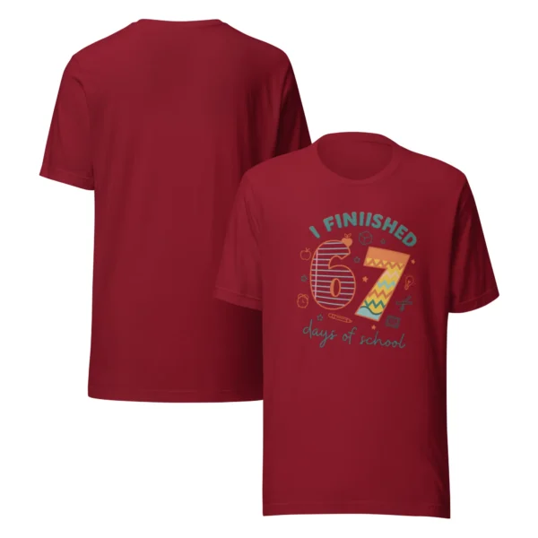 I Finished 67 Days of School - Classroom Celebration T-Shirt