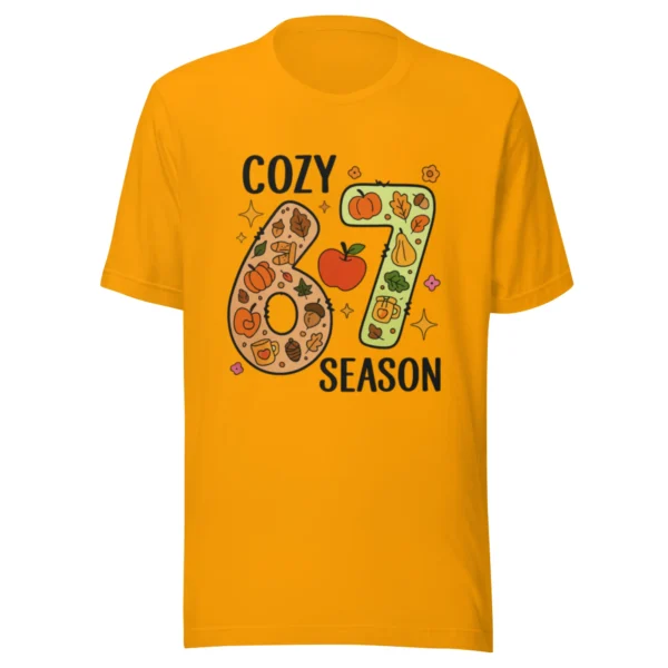 Cozy 67 Season T-Shirt - Cute & Warm Seasonal Style