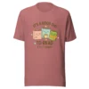 It’s a Good Day to Read – 6 or 7 Pages - Cute Book Lovers T-Shirt