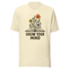 Grow Your Mind T-Shirt – Floral Book Lover Tee for Dreamers & Readers