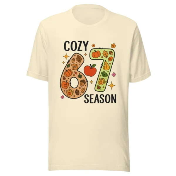 Cozy 67 Season T-Shirt - Cute & Warm Seasonal Style