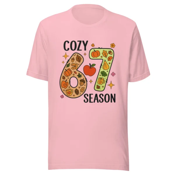 Cozy 67 Season T-Shirt - Cute & Warm Seasonal Style