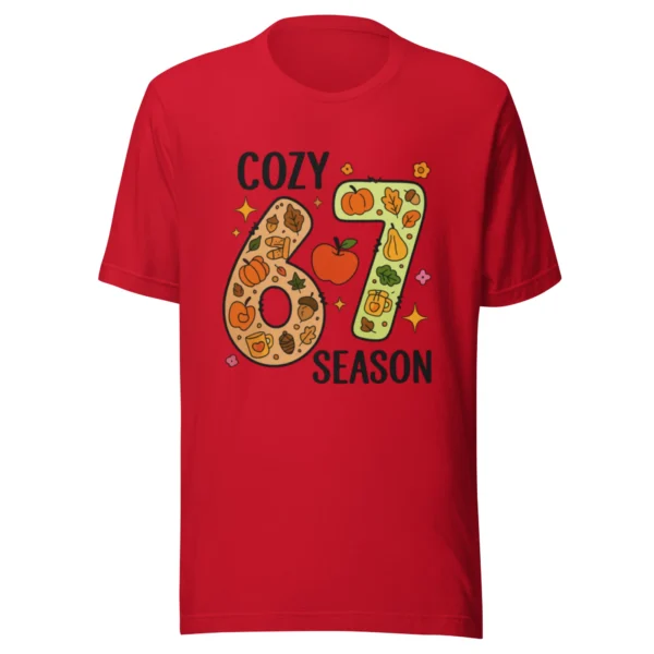 Cozy 67 Season T-Shirt - Cute & Warm Seasonal Style
