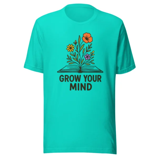 Grow Your Mind T-Shirt – Floral Book Lover Tee for Dreamers & Readers