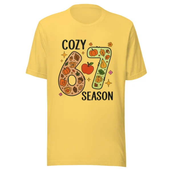 Cozy 67 Season T-Shirt - Cute & Warm Seasonal Style