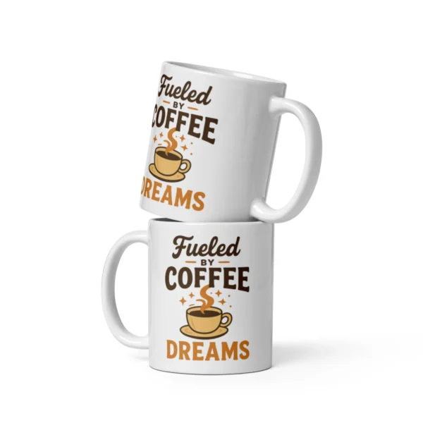 Fueled by Coffee and Dreams Mug – Inspirational Coffee Cup for Dreamers