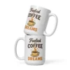 Fueled by Coffee and Dreams Mug – Inspirational Coffee Cup for Dreamers