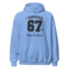 I Survived 67 Days of School Hoodie – Funny School Achievement Hoodie