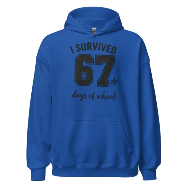 I Survived 67 Days of School Hoodie – Funny School Achievement Hoodie