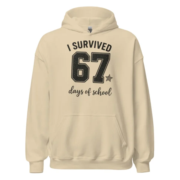 I Survived 67 Days of School Hoodie – Funny School Achievement Hoodie