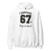 I Survived 67 Days of School Hoodie – Funny School Achievement Hoodie