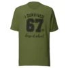 I Survived 67 Days of School Shirt – Funny End of Year Tee