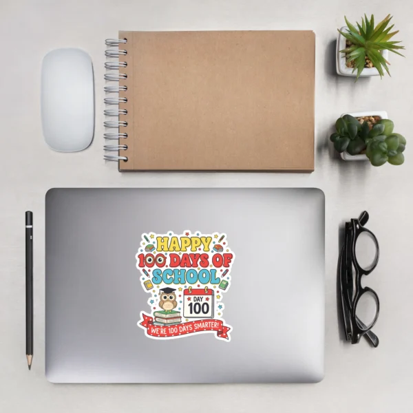 Happy 100 Days of School Stickers – We’re 100 Days Smarter