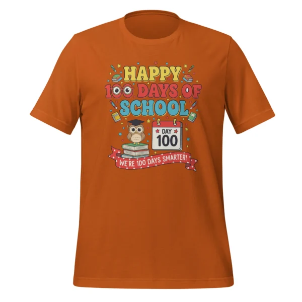 Happy 100 Days of School Shirt – We’re 100 Days Smarter Celebration Tee